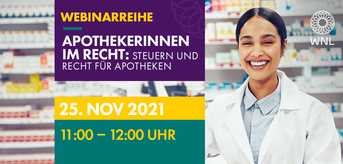 Webinarreihe „ApothekerInnen im Recht: Steuern und Recht für Apotheken“ 