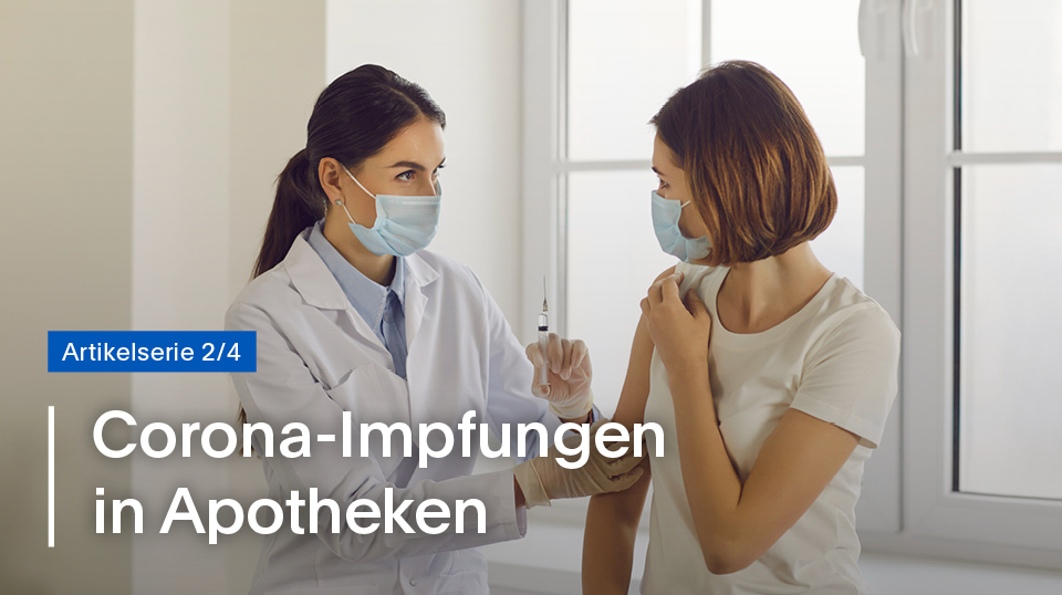 Corona-Impfungen in Apotheken: Vergütung und Abrechnung