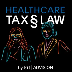 ETL ADVISION - Steuerberatung im Gesundheitswesen Janine Peine präsentiert gemeinsam mit Katrin-C. Beyer, LL.M, Rechtsanwältin und Fachanwältin für Medizinrecht, das Podcastformat „Healthcare TAX § LAW by ETL ADVISION“.