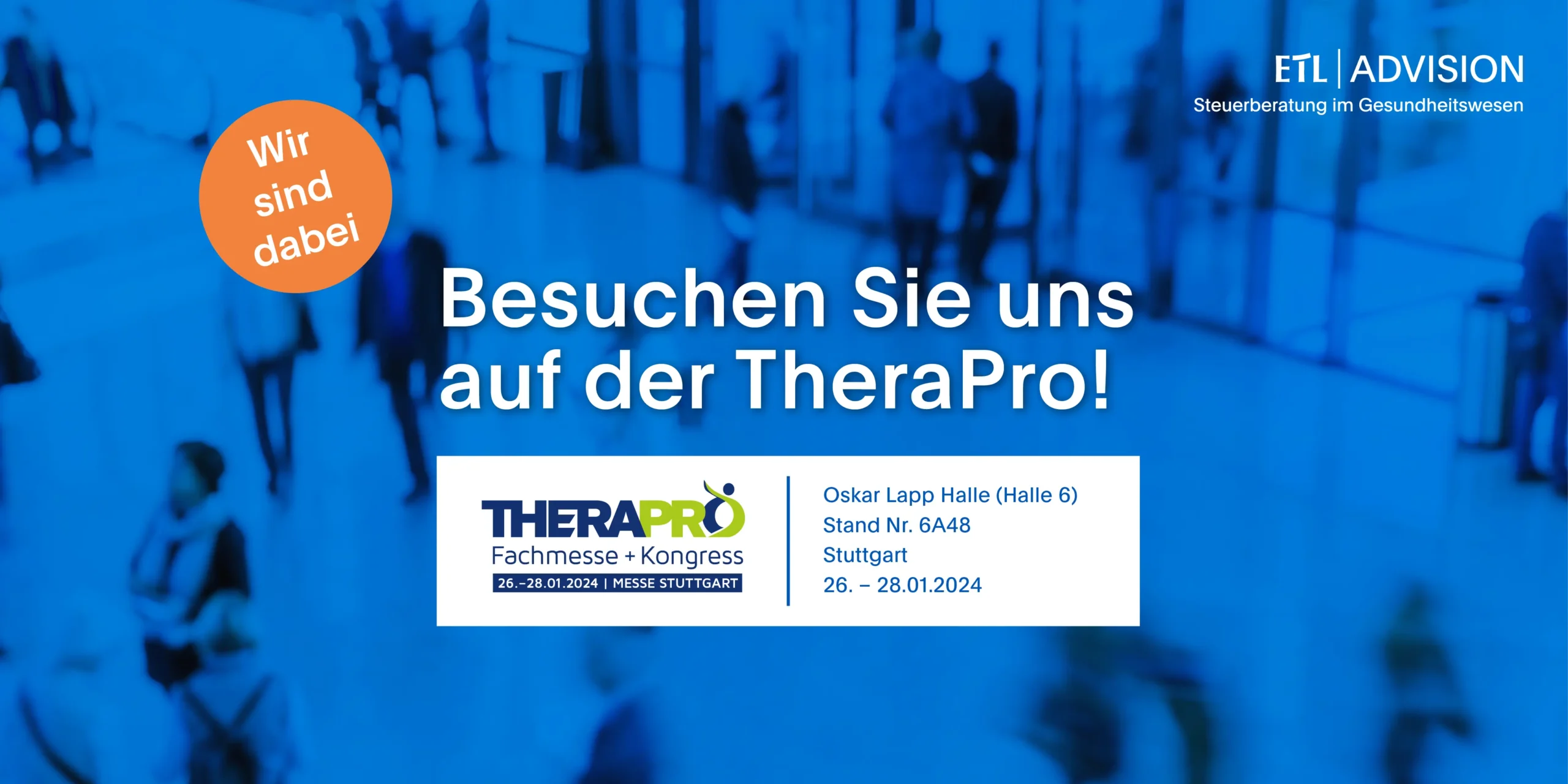 ETL ADVISION auf der Messe TheraPro 2024 in Stuttgart