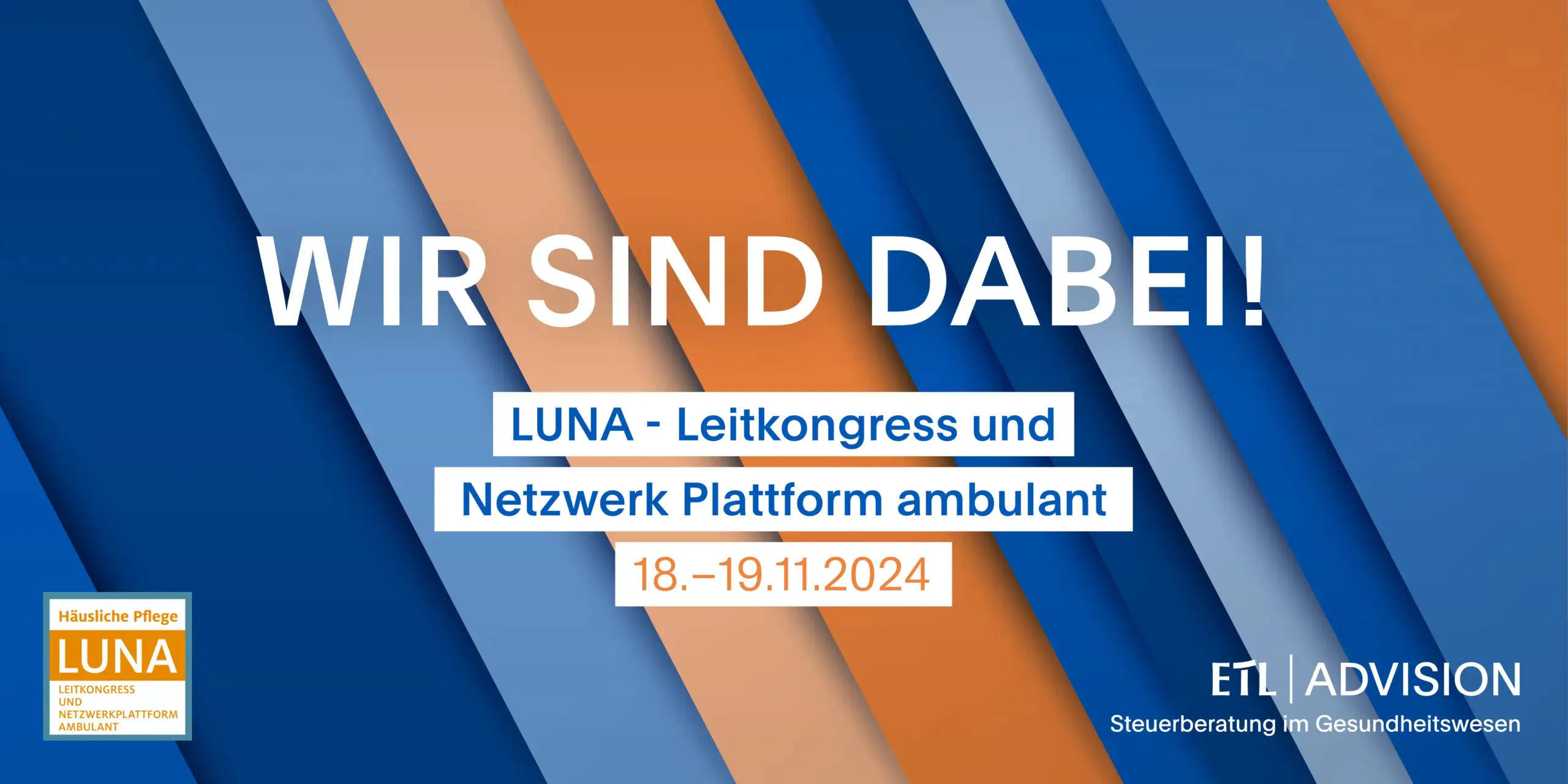 LUNA 2024 – Leitkongress und Netzwerkplattform für Entscheider in der Pflege geht in die zweite Runde