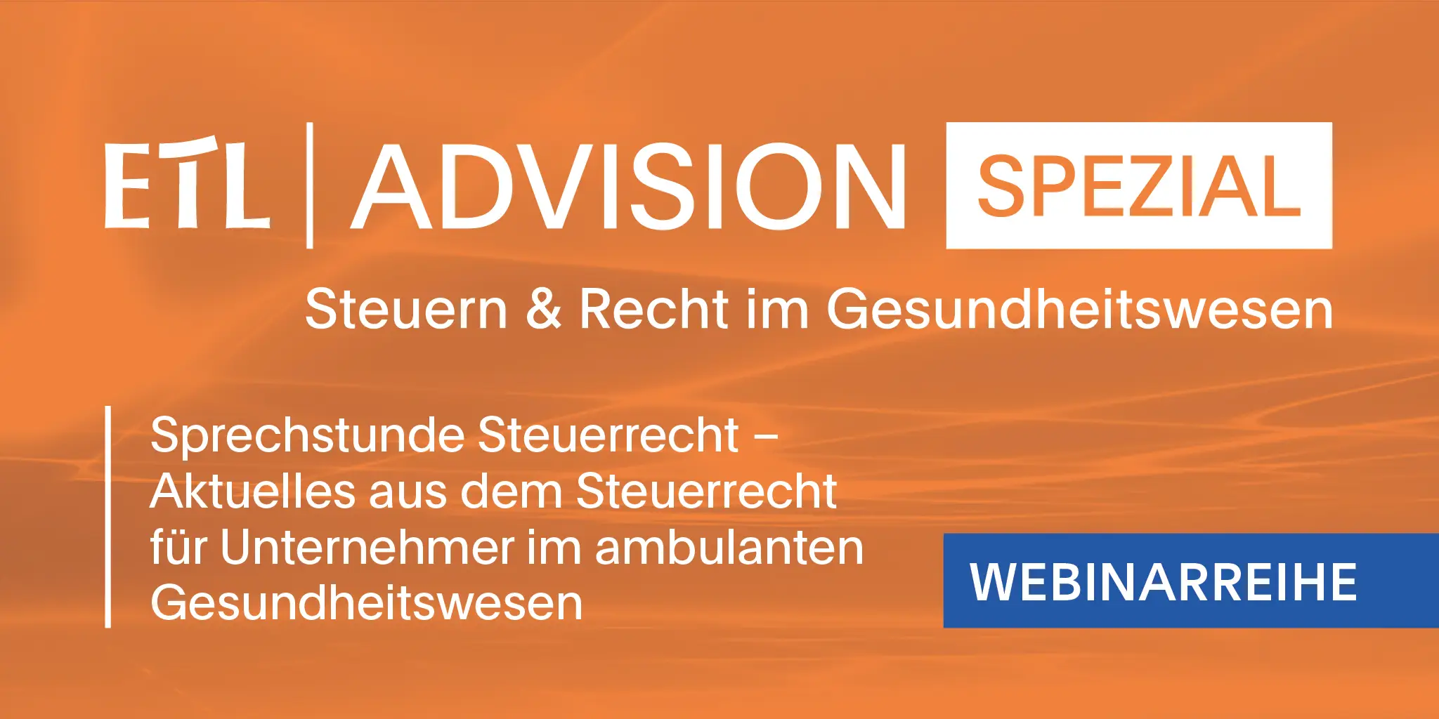 #40 - Sprechstunde Steuerrecht: Aktuelles aus dem Steuerrecht für Unternehmer im ambulanten Gesundheitswesen