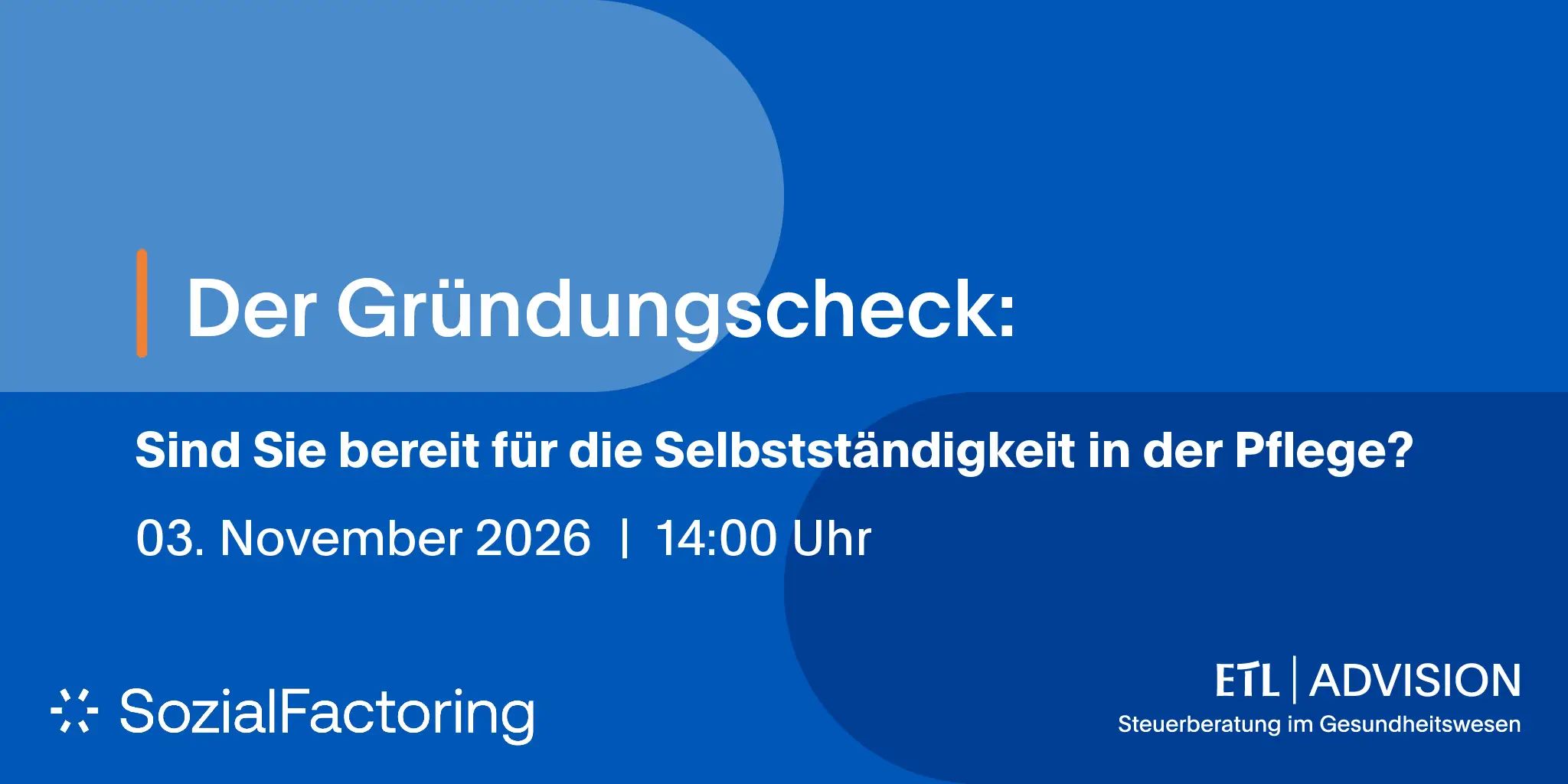 Startklar Pflege - Die Webinarreihe für Gründer – Folge 2