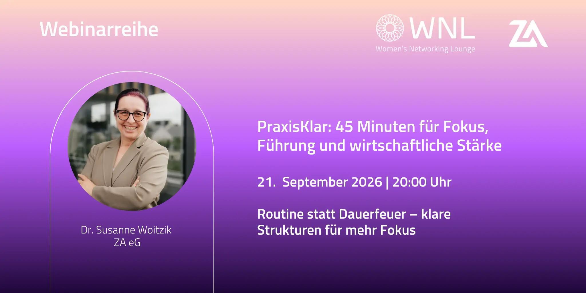WNL: PraxisKlar - Fokus, Führung und wirtschaftliche Stärke