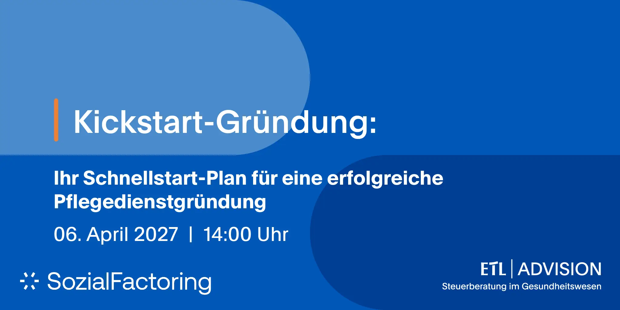 Startklar Pflege - Die Webinarreihe für Gründer – Folge 7