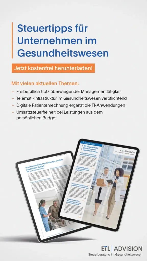 ETL ADVISION - Steuerberatung im Gesundheitswesen ETL ADVISION - Steuerberatung im Gesundheitswesen